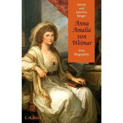 Anna Amalia von Weimar von C.H. Beck
